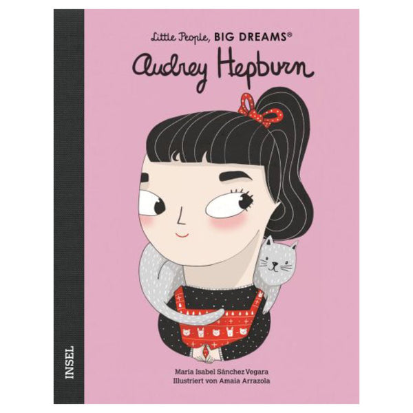 Little People, Big dreams - Audrey Hepburn - little something