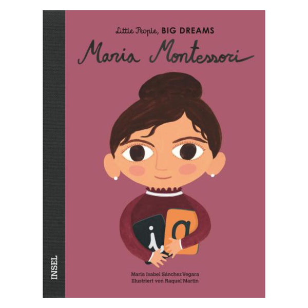 Little People, Big dreams - Maria Montessori - little something