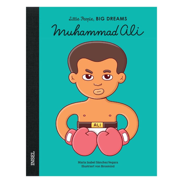 Little People, Big dreams - Muhammad Ali - little something