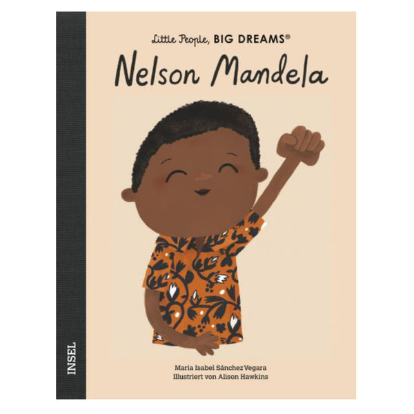 Little People, Big dreams - Nelson Mandela - little something